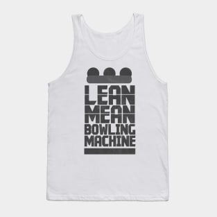 Lean Mean Bowling Machine - Lawn Bowl Tank Top